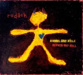 Rodach - Himmel und Hölle/Heaven And Hell