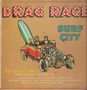Rod And The Cobras - Drag Race at Surf City