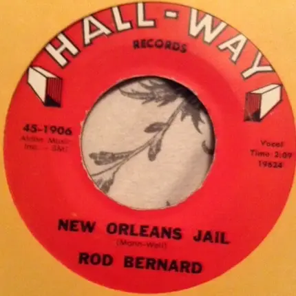 Rod Bernard - New Orleans Jail