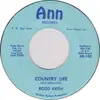 7inch Vinyl Single - Rodd Keith , Gail Dobrywoda - Love Me Little, Love me Long / Country Life