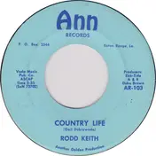 Rodd Keith - Love Me Little, Love me Long / Country Life