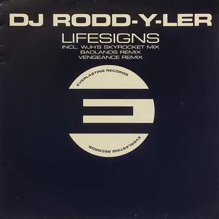 DJ Rodd-Y-Ler - Lifesigns