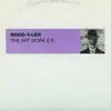 12inch Vinyl Single - Rodd-Y-Ler - The Art Work E.P.