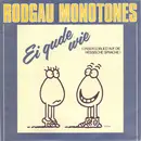 7inch Vinyl Single - Rodgau Monotones - Ei Gude Wie (Unser Loblied Auf Die Hessische Sprache)