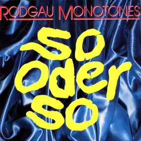 Rodgau Monotones - So Oder So