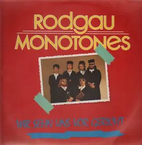 Rodgau Monotones - Wir Sehn Uns Vor Gericht