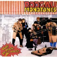 Rodgau Monotones - Wollt Ihr Musik - Oder Was??