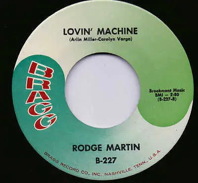 Rodge Martin - When She Touches Me / Lovin' Machine