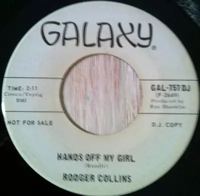 Rodger Collins - Hands Off My Girl / What Am I Living For