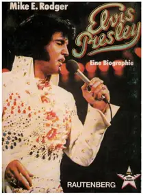 Elvis Presley - Elvis Presley - Eine Biographie