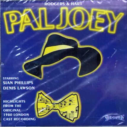 Rodgers & Hart - Pal Joey - Highlights From The Original 1980 London Cast Recording