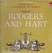 LP - Rodgers & Hart - The Fifth Volume of Masters of The Musical, Songs by..