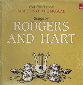 Rodgers & Hart - The Fifth Volume of Masters of The Musical, Songs by..