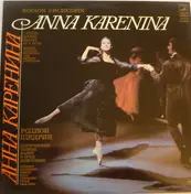 Rodion Shchedrin - Anna Karenina