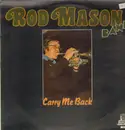LP - Rod Mason Band - Carry Me Back