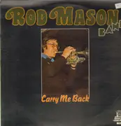 LP - Rod Mason Band - Carry Me Back