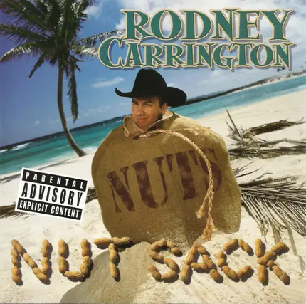 Rodney Carrington - Nut Sack
