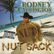 Rodney Carrington - Nut Sack