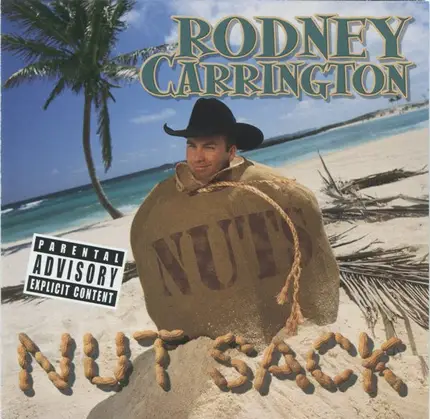 Rodney Carrington - Nut Sack