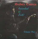 LP - Rodney Carter - Recorded at Last Vol.1 - Still Sealed