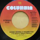 7inch Vinyl Single - Rodney Crowell And Rosanne Cash - It's Such A Small World