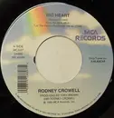 7inch Vinyl Single - Rodney Crowell - Big Heart