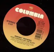 Rodney Crowell - Even Cowgirls Get The Blues