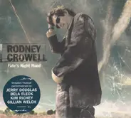 Rodney Crowell - Fate's Right Hand