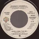 7inch Vinyl Single - Rodney Crowell - Here Come The 80's