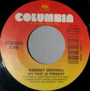7inch Vinyl Single - Rodney Crowell - My Past Is Present / You Been On My Mind