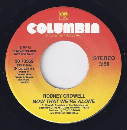 Rodney Crowell - Now That We're Alone