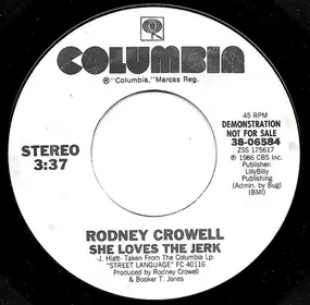 Rodney Crowell - She Loves The Jerk