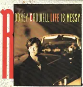 CD - Rodney Crowell - Life Is Messy