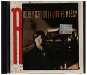 Rodney Crowell - Life Is Messy