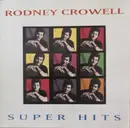 CD - Rodney Crowell - Super Hits