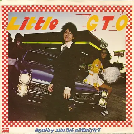Rodney And The Brunettes - Little GTO