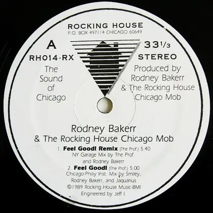 Rodney Bakerr & The Rocking House Chicago Mob - Feel Good! Remix E.P.
