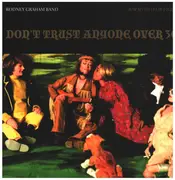 7inch Vinyl Single - Rodney Graham Band - Don't Trust Anyone Over 30 - Signed by Scarlett Hooft Graafland, Green vinyl