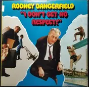 Rodney Dangerfield - I Don't Get No Respect