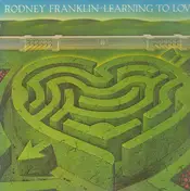 Rodney Franklin - Learning to Love