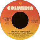 7inch Vinyl Single - Rodney Franklin - That's The Way I Feel 'Bout Your Love
