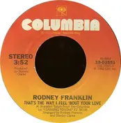 Rodney Franklin - That's The Way I Feel 'Bout Your Love