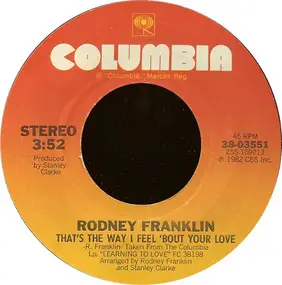 Rodney Franklin - That's The Way I Feel 'Bout Your Love