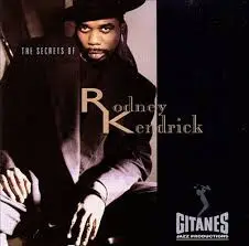 Rodney Kendrick - The Secrets of Rodney Kendrick