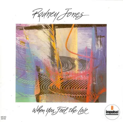 Rodney Jones - When You Feel the Love