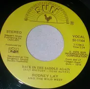 Rodney Lay And The Wild West - Back In The Saddle Again / Shenandoah