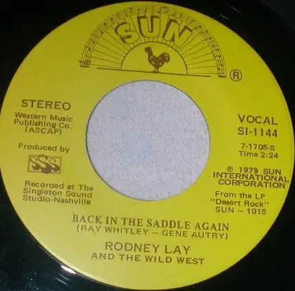 Rodney Lay And The Wild West - Back In The Saddle Again / Shenandoah