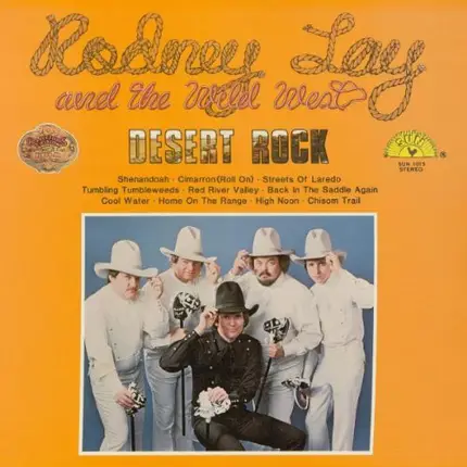 Rodney Lay And The Wild West - Desert Rock