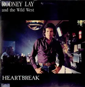 Rodney Lay - Heartbreak