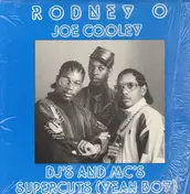Rodney O-Joe Cooley - DJ's And MC's / Supercuts (Yeah Boy)